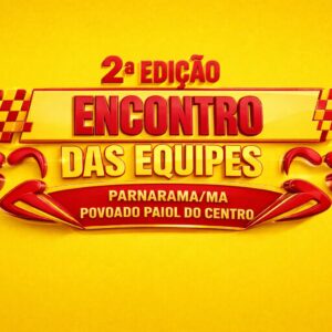 2ª Edição - Encontro das Equipes - Paiol do Centro