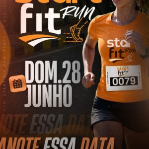 START FIT RUN – 1ª EDIÇÃO